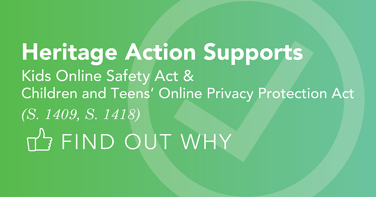 KEY VOTE: “YES” on the Kids Online Safety Act (S.… | Heritage Action